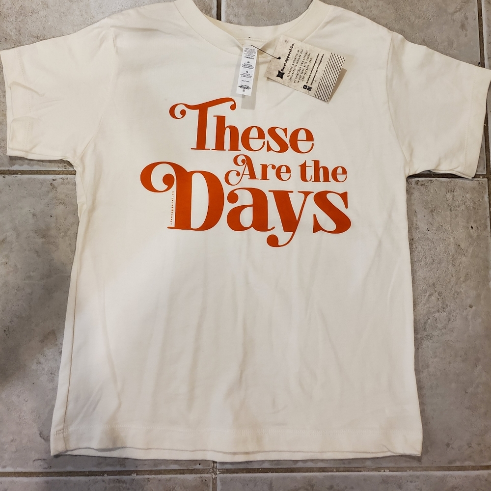 COPY - "These Are The Days" T-Shirt